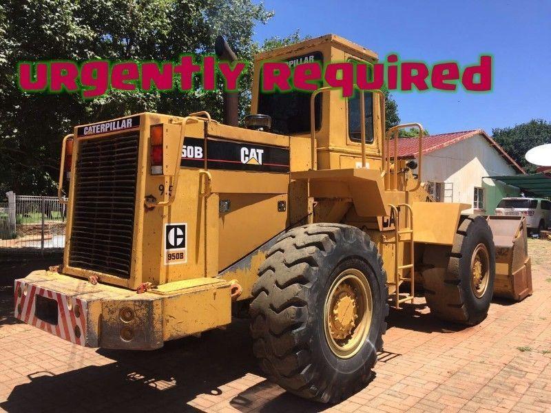 URGENTLY REQUIRING CAT, KAWASAKI FRONT END LOADERS